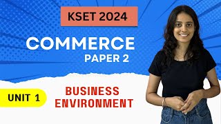 KSET Commerce 2024  Business Environment amp International Business  KSET Paper 2  KSET 2024 [upl. by Anaidirib540]