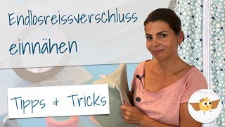 Endlosreissverschluss einnähen ❤︎ Zipper einfädeln  Tutorial [upl. by Tasia]