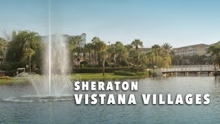 Sheraton Vistana Villages Orlando Florida  Resort Overview [upl. by Kellyann]