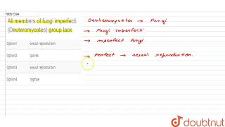 All members of fungi imperfecti Deuteromycetes group lack [upl. by Ayanad810]