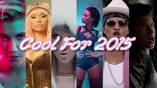 COOL FOR 2015  Year End Mashup 94 Top Songs of 2015 [upl. by Ensign]