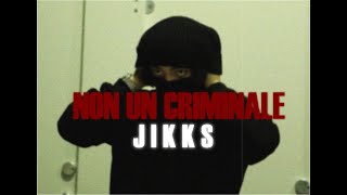 JIKKS  NON UN CRIMINALE  OFFICIAL MUSIC VIDEO [upl. by Rexana]