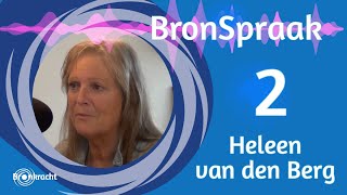 Bronspraak Afl 2  Heleen van den Berg [upl. by Halilahk]