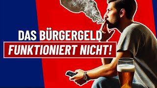 Das Bürgergeld funktioniert nicht [upl. by Retsek]