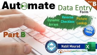 Automate a Data Entry Form  Dynamic Arrays amp Mixed Macro Part B [upl. by Ecnatsnok716]