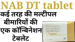 Nab dt tabletdoxycycline hcl betacyclodextrin amp lactic acid bacillus tablet ke fayde nukshan hindi [upl. by Madelene]