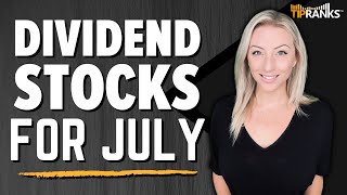 5 ‘Strong Buy’ Dividend Stocks for July Top Stocks for Passive Income AND Growth [upl. by Salohcin]