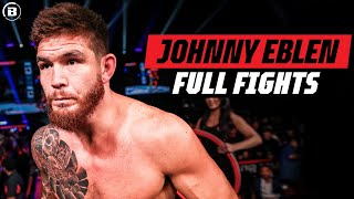 FULL FIGHTS  JOHNNY EBLEN 💎  MIDDLEWEIGHT WORLD CHAMPIONSHIP 🏆  Bellator MMA [upl. by Marchelle]