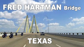 🇺🇸 FRED HARTMAN BRIDGE  Baytown TEXAS [upl. by Sanson376]