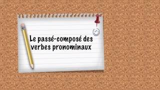 Le passé composé des verbes pronominaux [upl. by God821]