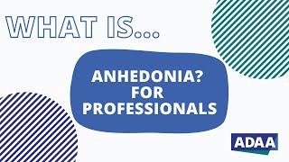 What is Anhedonia  Mental Health Professionals [upl. by Lama]