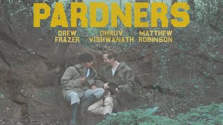 PARDNERS  Short Film [upl. by Baron]