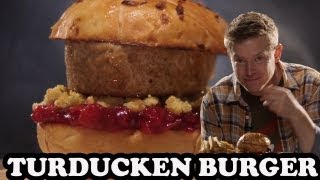 TURDUCKEN BURGER  Burger Lab [upl. by Pineda]