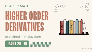 Class 12 Chapter 5 Differentiability part 29Anns LearningHub Higher Order Derivatives [upl. by Elicul]