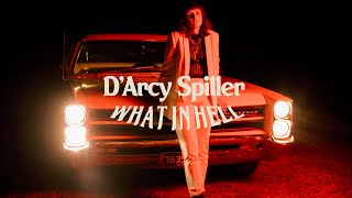 DArcy Spiller  What In Hell Official Video [upl. by Ugo208]