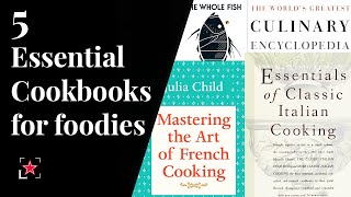 5 Essential Cookbooks for Every Serious Foodie  Fine Dining Lovers [upl. by Droffats]