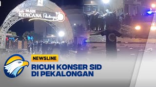 Ricuh Konser SID di Pekalongan Begini Kronologinya  Newsline [upl. by Laeynad]