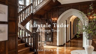 Fairytale Tudor  A Luxury House Tour [upl. by Ancel]