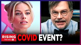 Peter Hotez SHAMES Barbenheimer Moviegoers For Spreading Covid Dr Predicts Virus BUMP [upl. by Ahsin51]