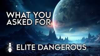 Elite Dangerous  Your Most Requested Changes amp Improvements [upl. by Westley442]