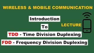 Introduction To TDD and FDD in Wireless Communication [upl. by Akihsay]