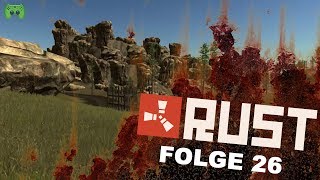 RUST  26  Neuausrichtung «» Lets Play RUST Together  HD [upl. by Astrix]