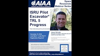 AIAA Space Resources Webinar  November 2024 [upl. by Ydennek]