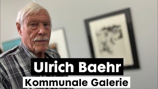 22092024 Berlin Ulrich Baehr  Kommunale Galerie [upl. by Bruce]