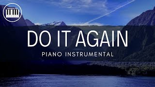 DO IT AGAIN ELEVATION WORSHIP  PIANO INSTRUMENTAL WITH LYRICS BY ANDREW POIL  PIANO COVER [upl. by Eelarol]