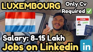 How to apply Luxembourg Jobs on LinkedIn  Jobs on LinkedIn  Luxembourg Work Visa luxembourg [upl. by Euqinahc]