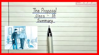 The Proposal Class 10th Summary in English  The proposal Summary full explanation [upl. by Dnivra]