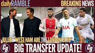 BIG TRANSFER NEWS  WE WILL TRY TO BEAT EVERYONE  WEST HAM ARE THE BIGGEST TEAM IN LONDON [upl. by Malita359]