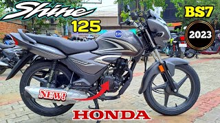 Honda Shine 125 New Model 2023 Detail Review  Bs7 New Changes 😱 E20 Mileage Price Features [upl. by Lonier271]