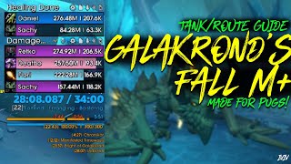 Galakronds Fall M TankRoute PUG Guide Dragonflight 102 [upl. by Rett]