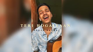 Teri Hogaiyaan  Vishal Mishra  Cover by Ayush Panda [upl. by Ethbun]