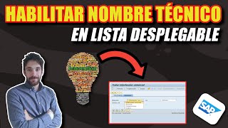 Como habilitar el nombre técnico para lista desplegable en SAP [upl. by Neeham]