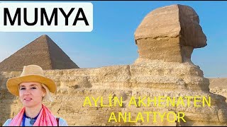 Mumya Nedir Mumyalama Nasıl Yapılır Hocahanım Aylin Akhenaten [upl. by Aznerol596]