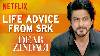 Best Advice From Dear Zindagi  Shah Rukh Khan Alia Bhatt  Netflix India [upl. by Tara]