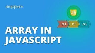 Array In JavaScript  JavaScript Array Methods  JavaScript Tutorial For Beginners  Simplilearn [upl. by Eisler148]