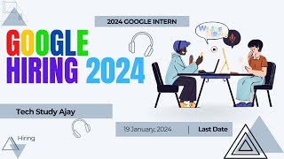 STEP Google is Hiring intern 2024  Google internship For College Students Last Date Comming Soon [upl. by Raskin]