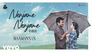 Maamannan  Nenjame Nenjame Video  Udhayanidhi Stalin  Vadivelu  AR Rahman [upl. by Llennej25]