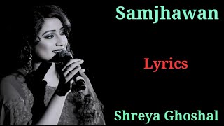 LYRICS  MAIN TENU SAMJHAWAN KI  SHREYA GHOSHAL ARIJIT SINGH  HUMPTY SHARMA KI DULHANIA [upl. by Aniratac]