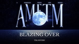 Tsumyoki  Blazing Over feat 2jaym  Official Audio  AMFTM [upl. by Lysander]