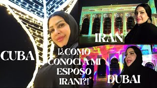 STORY TIME COMO CONOCÍ A MI IRANÍ ¡CUBAIRÁNDUBAI [upl. by Aiuqram]