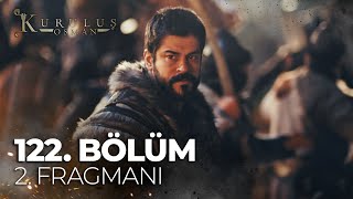 Kuruluş Osman 122 Bölüm 2 Fragmanı  quotAtaşın senin cehennemin olacakquot atvturkiye [upl. by Dylana302]