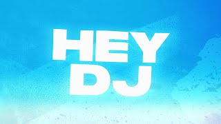 Joel Corry  Hey DJ Official Lyric Video [upl. by Isadore895]