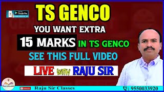 TS GENCO  YOU WANT EXTRA 15 MARKS  RAJU SIR CLASSES [upl. by Fidele843]