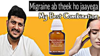 Migraine Headache Homeopathic Medicine Combination  How to Use Drkirtivikramsingh [upl. by Maisel]