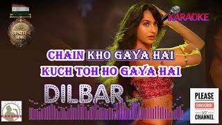 DILBAR Satyamev Jayate HQ Karaoke with Scrolling Lyrics [upl. by Goldie]