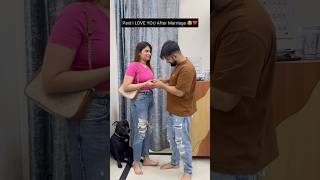 I Love You After Marriage ❤️😱 couplegoals rajatswati swatimonga funny comedy ytshorts couple [upl. by Doroteya]